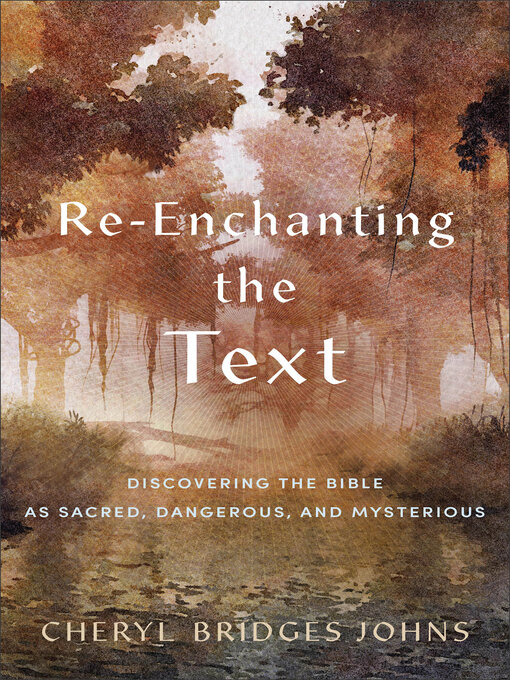 Title details for Re-enchanting the Text by Cheryl Bridges Johns - Available